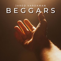 beggars by jared vardaman